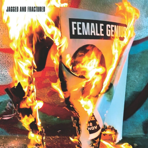 Female Genius - Jagged And Fractured ryhmässä ME SUOSITTELEMME / Perjantain julkaisut / 2025-11-21 @ Bengans Skivbutik AB (5644345)