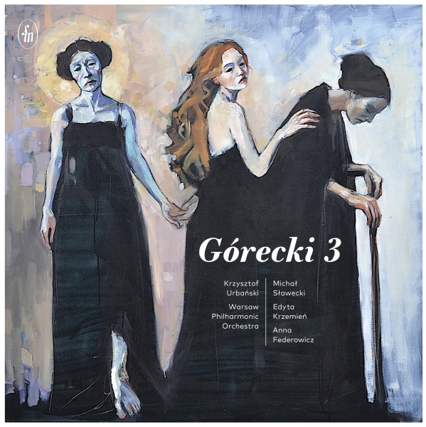 Warsaw Philharmonic Orchestra Krzy - Górecki 3 ryhmässä ME SUOSITTELEMME / Perjantain julkaisut / 2025-11-21 @ Bengans Skivbutik AB (5644442)