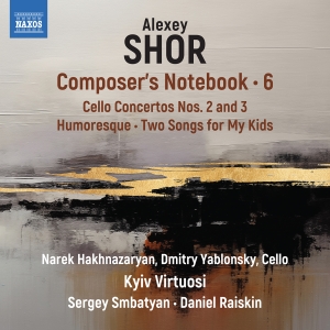 Alexey Shor - Composer's Notebook, Vol. 6 ryhmässä CD / Kommande / Klassiskt @ Bengans Skivbutik AB (5644521)