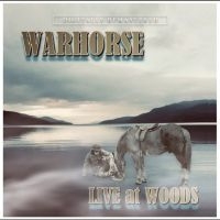 Warhorse - Live At Woods ryhmässä ME SUOSITTELEMME / Startsida - CD Nyheter & Kommande @ Bengans Skivbutik AB (5644554)