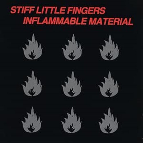 Stiff Little Fingers - Inflammable Material ryhmässä VINYYLI / Pop-Rock @ Bengans Skivbutik AB (5644595)