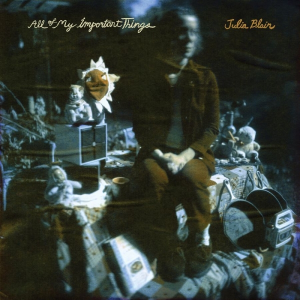 Blair Julia - All Of My Important Things ryhmässä ME SUOSITTELEMME / Perjantain julkaisut / 2025-11-07 @ Bengans Skivbutik AB (5644643)