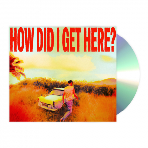 Louis Tomlinson  - How Did I Get Here?  ryhmässä CD / Kommande / Pop-Rock @ Bengans Skivbutik AB (5644714)