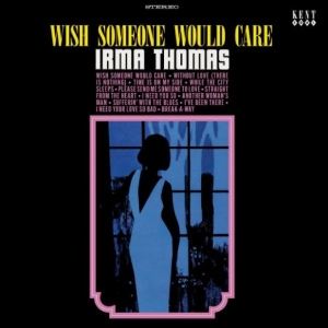 Irma Thomas - Wish Someone Would Care ryhmässä ME SUOSITTELEMME / Perjantain julkaisut / 2025-10-31 @ Bengans Skivbutik AB (5644874)