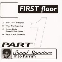 Theo Parrish - First Floor Part 1 ryhmässä VINYYLI / Kommande / Pop-Rock @ Bengans Skivbutik AB (5644883)