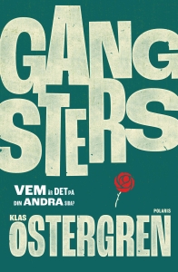 Klas Östergren - Gangsters ryhmässä Pokkarikirjat @ Bengans Skivbutik AB (5644928)