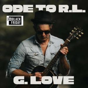 G. Love & Special Sauce - Ode To R.L.  Rsd Bf ryhmässä ME SUOSITTELEMME / Record Store Day / RSD BF 2025 @ Bengans Skivbutik AB (5645038)