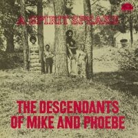 Descendants Of Mike And Phoebe The - A Spirit Speaks (Deluxe Edition) ryhmässä ME SUOSITTELEMME / Record Store Day / RSD BF 2025 @ Bengans Skivbutik AB (5645063)
