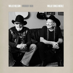 Nelson Willie - Workin' Man: Willie Sings Merle ryhmässä CD / Kommande / Country @ Bengans Skivbutik AB (5645116)