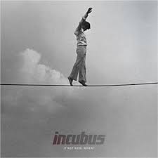 Incubus - If Not Now When ryhmässä -Start WS (BW) @ Bengans Skivbutik AB (5645120)