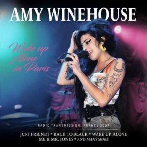 Winehouse Amy - Wake Up Alone In Paris ryhmässä ME SUOSITTELEMME / Perjantain julkaisut / 2025-11-14 @ Bengans Skivbutik AB (5645184)