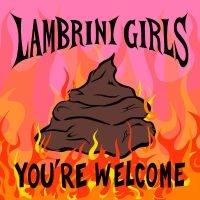 Lambrini Girls - You're Welcome ryhmässä VINYYLI / Kommande / Pop-Rock @ Bengans Skivbutik AB (5645332)