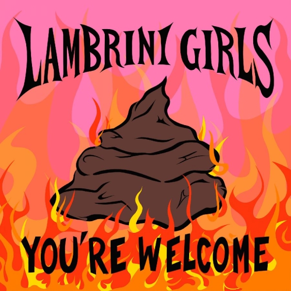 Lambrini Girls - You're Welcome ryhmässä ME SUOSITTELEMME / Perjantain julkaisut / 2025-11-28 @ Bengans Skivbutik AB (5645332)