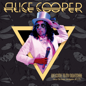 Alice Cooper - Welcome To My Nightmare: Live From The Forum, Los Angeles, 6/17/75 (CD) ryhmässä CD / Kommande / Pop-Rock @ Bengans Skivbutik AB (5645346)