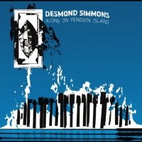 Desmond Simmons - Alone On Penguin Island ryhmässä VINYYLI / Kommande / Pop-Rock @ Bengans Skivbutik AB (5645603)