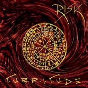 Risk - Turpitude ryhmässä CD / Kommande / Hårdrock @ Bengans Skivbutik AB (5645689)