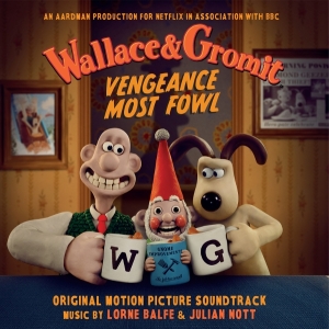 Lorne Balfe & Julian Nott - Wallace & Gromit: Vengeance Most Fowl ryhmässä VINYYLI / Kommande / Film-Musikal @ Bengans Skivbutik AB (5645836)