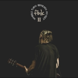 Fink - Wheels Turn Beneath My Feet Ii ryhmässä ME SUOSITTELEMME / Perjantain julkaisut / 2025-11-07 @ Bengans Skivbutik AB (5645907)