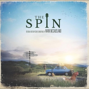 Mark Mccausland - The Spin Soundtrack ryhmässä CD / Kommande / Pop-Rock @ Bengans Skivbutik AB (5645916)