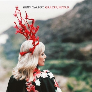 Heidi Talbot - Grace Untold ryhmässä CD / Kommande / World Music @ Bengans Skivbutik AB (5645923)