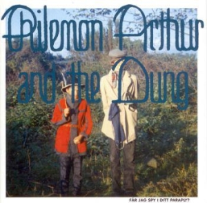 Philemon Arthur & The Dung - Får Jag Spy I Ditt Paraply ryhmässä CD @ Bengans Skivbutik AB (564593)