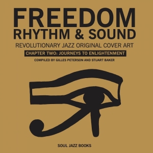 Gilles Peterson & Stuart Baker - Freedom, Rhythm & Sound Chapter Two ryhmässä ME SUOSITTELEMME / Perjantain julkaisut / 2025-10-24 @ Bengans Skivbutik AB (5645940)