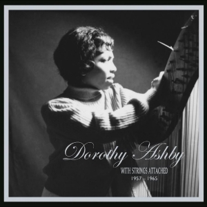 Ashby Dorothy - With Strings Attached ryhmässä VINYYLI / Jazz @ Bengans Skivbutik AB (5645993)