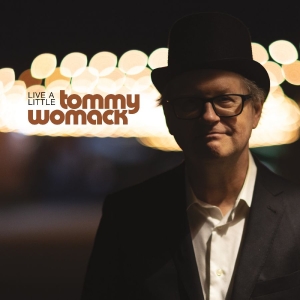 Womack Tommy - Live A Little ryhmässä CD / Kommande / Country @ Bengans Skivbutik AB (5646119)