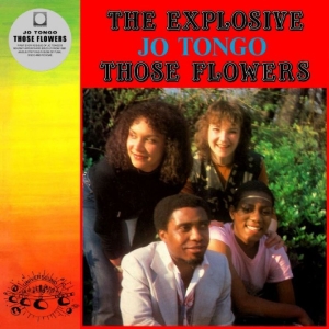 Jo Tongo - Those Flowers ryhmässä VINYYLI / Kommande / Reggae @ Bengans Skivbutik AB (5646173)