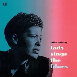 Billie Holiday - Lady Sings The Blues ryhmässä VINYYLI / Kommande / Jazz @ Bengans Skivbutik AB (5646268)