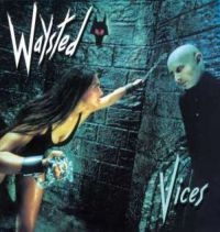 Waysted - Vices ryhmässä CD / Hårdrock @ Bengans Skivbutik AB (564650)
