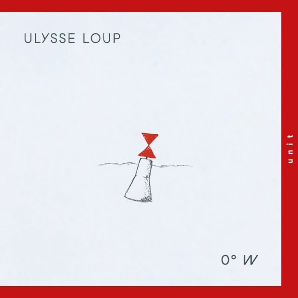 Loup Ulysse - 0°W ryhmässä VINYYLI / Jazz @ Bengans Skivbutik AB (5646711)