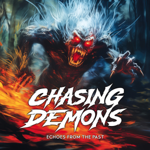 Chasing Demons - Echoes From The Past (Orange Vinyl LP) ryhmässä ME SUOSITTELEMME / Startsida - Vinyl Nyheter & Kommande @ Bengans Skivbutik AB (5646739)
