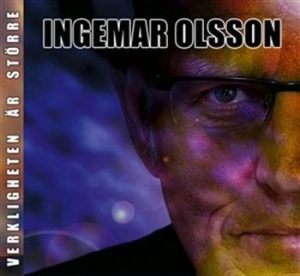 Olsson Ingemar - Verkligheten Är Större ryhmässä CD @ Bengans Skivbutik AB (564678)