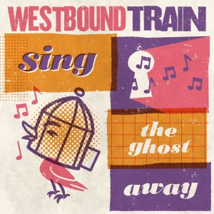 Westbound Train - Sing The Ghost Away (Ltd Blood Oran ryhmässä VINYYLI / Kommande / Reggae @ Bengans Skivbutik AB (5646860)
