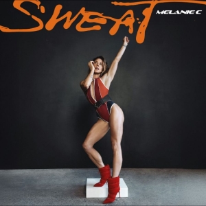 Melanie C - Sweat ryhmässä ME SUOSITTELEMME / Perjantain julkaisut / 2026-05-01 @ Bengans Skivbutik AB (5646911)