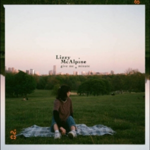 Lizzy Mcalpine - Give Me A Minute ryhmässä ME SUOSITTELEMME / Startsida - Vinyl Nyheter & Kommande @ Bengans Skivbutik AB (5646981)