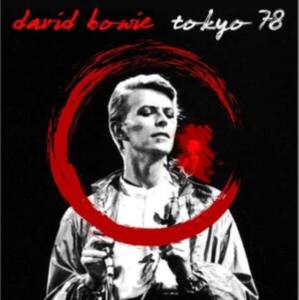 David Bowie - Tokyo 78 ryhmässä CD / Importnyheter / Pop-Rock @ Bengans Skivbutik AB (5647151)