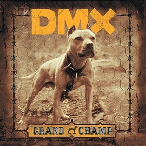 Dmx - Grand Champ ryhmässä -Start Uni-CD @ Bengans Skivbutik AB (5647167)