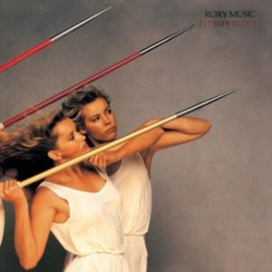 Roxy Music - Flesh + Blood ryhmässä CD / Pop-Rock @ Bengans Skivbutik AB (5647186)