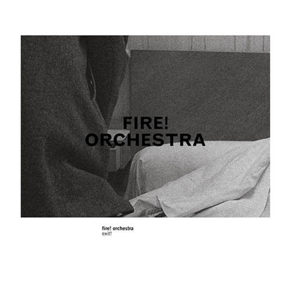 Fire! Orchestra - Exit! ryhmässä CD / Myydyimmät @ Bengans Skivbutik AB (564723)