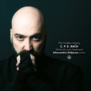 Alessandro Deljavan - C.P.E. Bach: The Hidden Legacy - Works For Solo Keyboard ryhmässä CD / Kommande / Klassiskt @ Bengans Skivbutik AB (5647292)