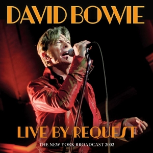 Bowie David - Live By Request ryhmässä CD / Kommande / Pop-Rock @ Bengans Skivbutik AB (5647314)