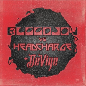 Rhys Bloodjoy - Bloodjoy Vs Headcharge (Vol. 1) ryhmässä CD / Kommande / Pop-Rock @ Bengans Skivbutik AB (5647370)