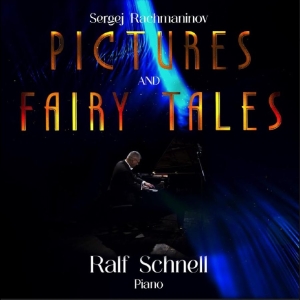 Ralf Schnell - Sergej Rachmaninov: Pictures And Fa ryhmässä ME SUOSITTELEMME / Perjantain julkaisut / 2025-11-07 @ Bengans Skivbutik AB (5647375)