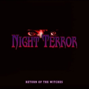 Night Terror - Return Of The Witches ryhmässä CD / Kommande / Pop-Rock @ Bengans Skivbutik AB (5647383)