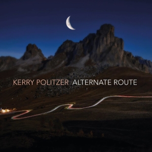 Kerry Politzer - Alternate Route ryhmässä CD / Kommande / Jazz @ Bengans Skivbutik AB (5647385)