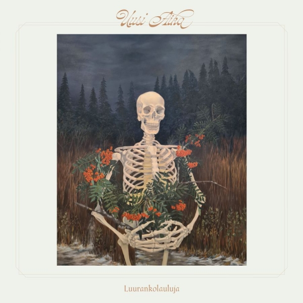 Uusi Aika - Luurankolauluja (180G Black Vinyl) ryhmässä ME SUOSITTELEMME / Perjantain julkaisut / 2025-12-12 @ Bengans Skivbutik AB (5647533)
