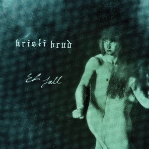 Brud Kristi - Et Fall ryhmässä VINYYLI / Kommande / Pop-Rock @ Bengans Skivbutik AB (5647536)