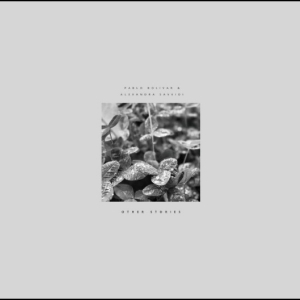 Pablo Bolivar & Alexandra Savvidi - Other Stories ryhmässä VINYYLI / Kommande / Pop-Rock @ Bengans Skivbutik AB (5647661)